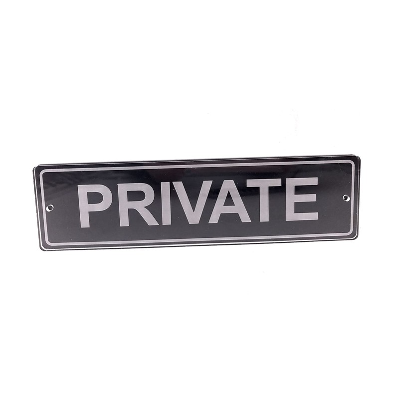 Private Door Sign, Notice, Plaque - Available in 3 sizes