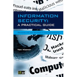 Information Security: A Practical Guide