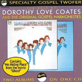 Dorothy Love Coates & the Original Gospel Harmonettes Vol.1& 2