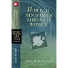 Biblical Ministries Through Women: God's Daughters and God's Work