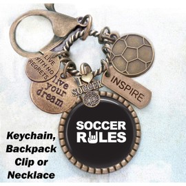 Soccer Rules Keychain, Backpack Clip or Necklace, Live Your Dream, Inspire, Live With No Regrets, Athlete Unisex Gift, Parents or Coach Gift.