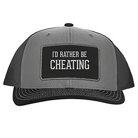 I'd Rather Be Cheating - Leather Black Patch Engraved Trucker Hat, Grey-Steel, One Size