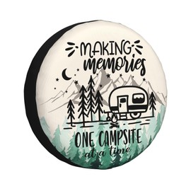 Spare Tire Cover for RV Camper Trailer Making Memories One Campsite at a Time, Weatherproof Universal Wheel Cover for RV Travel Trailer Camper Truck 15inch