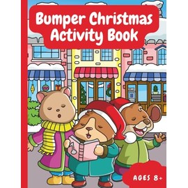 Bumper Christmas Activity Book for Ages 8+: 246 Word & Number Puzzles, plus Coloring, Tracing & Dot-to-Dot pages
