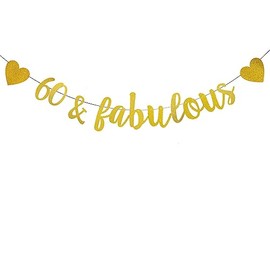 WEIANDBO Gold “60 & fabulous ”Glitter Banner, Pre-Assembly,60th Birthday/Wedding Anniversary Party Decoration Bunting Sign Background/60 & fabulous