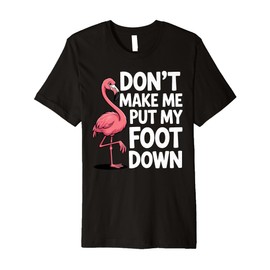 Funny Flamingo Design for Men Women Kids Bird Pink Flamingo Premium T-Shirt