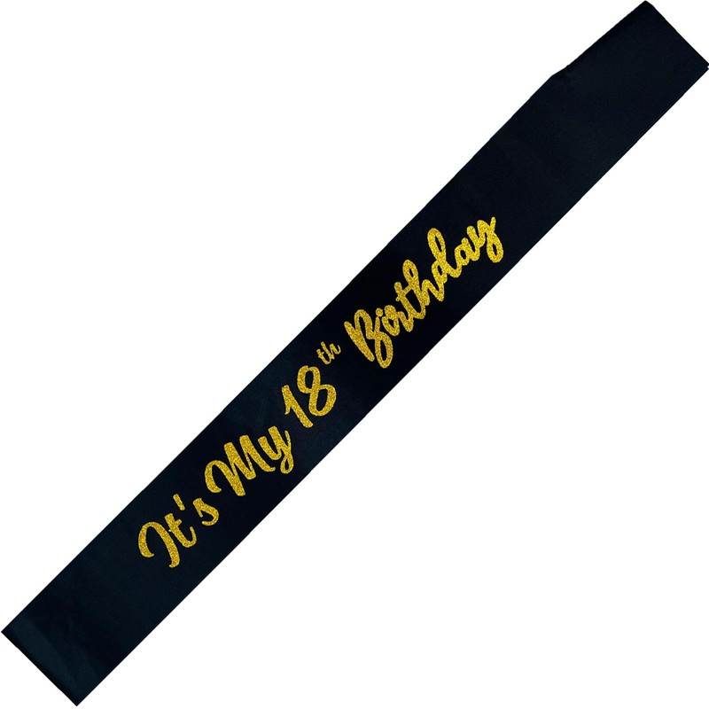 Black It's My 18th Birthday Sash Funny 18th Birthday Sash