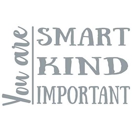 24"x14" You are Smart Kind Important Wall Decal Sticker Color Choices Wall Decal Sticker Art Mural Home Décor Quote