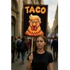 Taco - Trump Always Chickens Out Protest Sign, Anti-Trump Resistance,