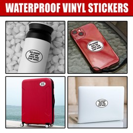 SUNHADO We Know But We Have The Car Now Sticker Funny Political Satire Sarcastic Joke Humor Gag Gift Waterproof Vinyl Stickers Decoration for Car Window Laptop Water Bottle Suitcase Decor