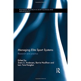 Managing Elite Sport Systems
