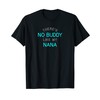 Theres No Buddy Like My Nana Cute Matching Gift