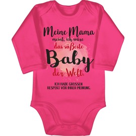 Shirtracer - Bodysuit long sleeve girl boy - romper & - Meine Mama meint, ich wäre das süßeste Baby der Welt, 2 Fuchsia