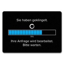 speecheese "Sie haben geklingelt Doormat in 35 x 50 cm without Border with Saying "Anfrage in Bearbeitung Bitte warten Bitte warten Funny Doormat in 35 x 50 cm without Border for Computer Scientists -