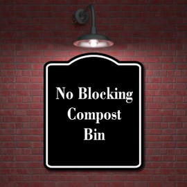 No Blocking Compost Bin BLACK Aluminum Composite Sign 20''x24''