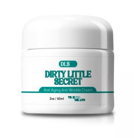 True You Health Dirty Little Secret - Our Best Anti Aging Anti Wrinkle Cream - Face, Neck, Eyes