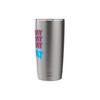 Hairspray Hairspray Hairspray Repeat ---- Stainless Steel Insulated Tumbler