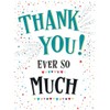 Piccadilly Greetings Large Thank You so Much Card - A4-12