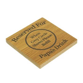 Reserved For Papa’s Drink Solid Oak Coaster. Ideal Dad Gift. Present for Pa from Son or Daughter. Gift for Him. 10cm x 10cm Drinks Mat. Dads Birthday, Christmas or Happy Occasion Gift.