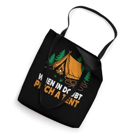 When In Doubt Pitch A Tent Camping Scouting Scout Scouts Tote Bag