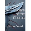 Scars of the Chorus