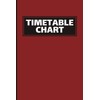 Timetable Chart: Weekly Work Time Sheets. Time Management Notebook