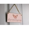 Full Colour Wooden Butterfly Hanging Sign – Motivational & Inspirational