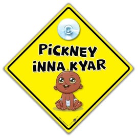 Pickney Inna Kyar Car Sign, Baby on Board Sign, Black Baby on Board Sign, Afro Caribbean Bany Sign, African Baby Car Sign 14cm