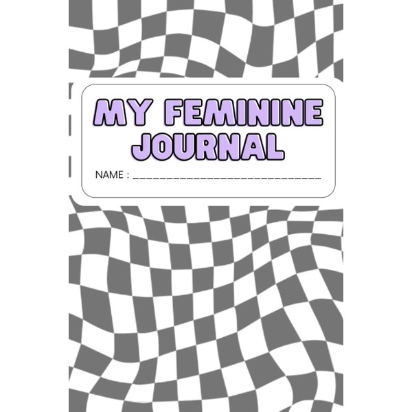 My Feminine Journal - Daily Self Care Journal - Undated