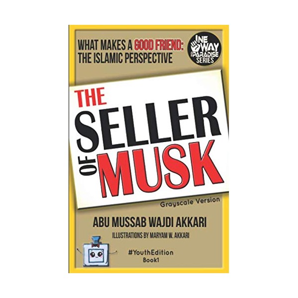 The Seller of Musk (Grayscale Version): What Makes a Good