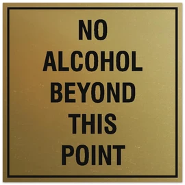 Signs ByLITA Square No Alcohol Beyond This Point Sign - Easy Installation | Durable Material (Brushed Gold) - Small