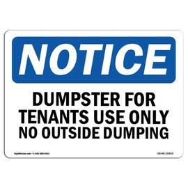 OSHA Notice Sign - Notice Dumpster for Tenants Use Only | Rigid Plastic Sign | Protect Your Business, Construction Site, Warehouse & Shop Area | Made in The USA