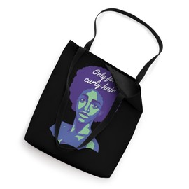 only For Curly Hair Curly Afro Melanin Tote Bag