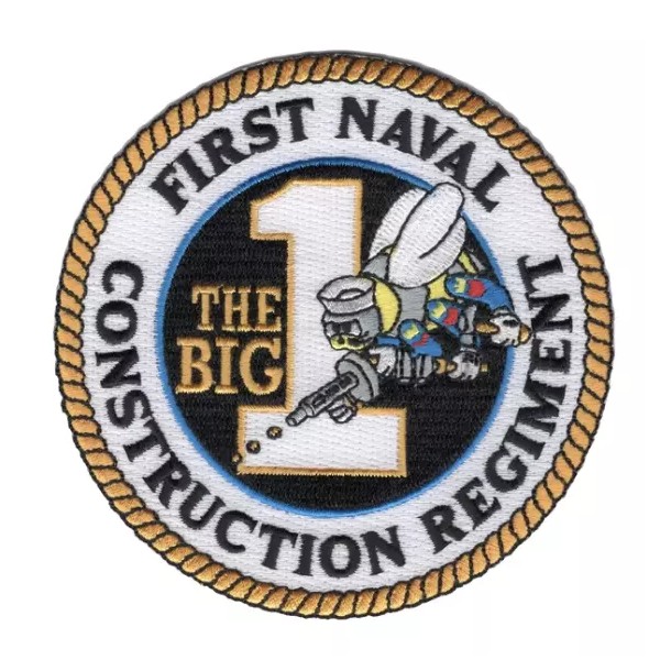 4" NAVY 1ST NAVAL CONSTRUCTION REGIMENT THE BIG ONE EMBROIDERED