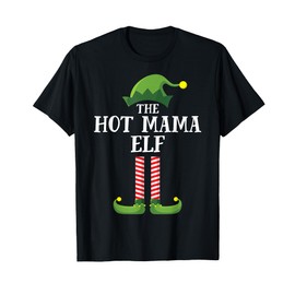 Hot Mama Elf Matching Family Group Christmas Party Pyjamas T-Shirt