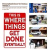 Funny Office Metal Sign "This Is Where Things Get Done