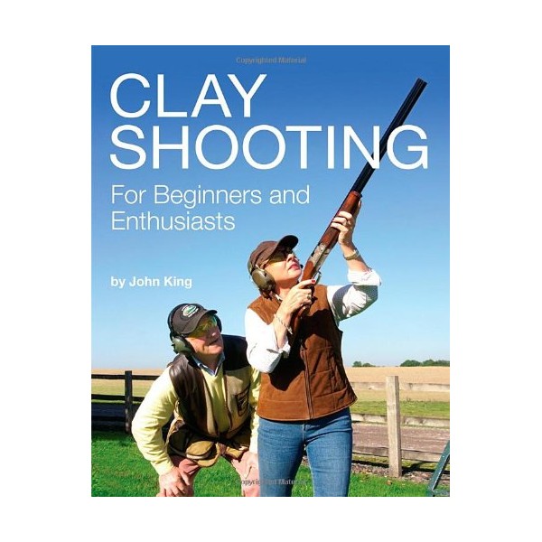Clay Shooting for Beginners and Enthusiasts