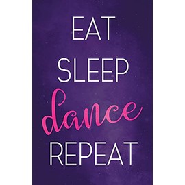 Damdekoli Eat Sleep Dance Poster (Poster - 24 x 36 Inches)