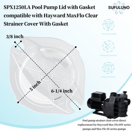 SUFULUNO SPX1250LA Pool Pump Lid Replecement for Compatible with Hayward Strainer Cover, Fits Models SP1800X, SP2800X Pool Pump Basket Cover, with Gasket