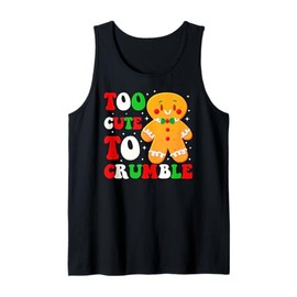 Too Cute to Crumble Gingerbread Man Tank Top