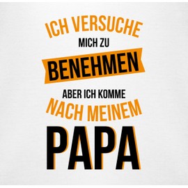 Shirtracer - Baby Bib - Sayings - Ich versuche mich zu benehmen aber ich komme nach meinem Papa - Black/Orange, 2 White