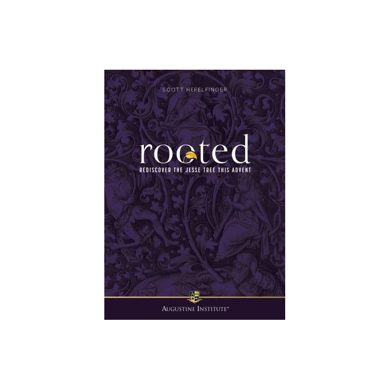 Rooted: Rediscover the Jesse Tree This Advent