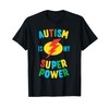 Autism is My Superpower T-Shirt