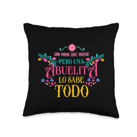 una mama Sabe Mucho pero una Abuelita sabe todo Latin mom Throw Pillow, 16x16, Multicolor