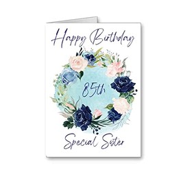 Happy 85th 85 Birthday sister CARD pretty floral flowers