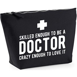 Hippowarehouse Skilled enough to be a doctor, crazy enough to love it printed make up cosmetic wash bag 18x19x9cm