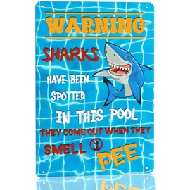 Funny Swimming Pool Rules Metal Tin Sign Vintage Warning Sharks Have Been Spotted In This Pool They Come Out When They Smell Pee Signs House Decorations Deck Backyard Decor 8x12 Inch