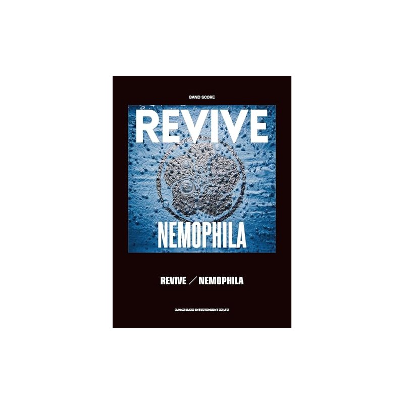 バンド・スコア　NEMOPHILA『REVIVE』