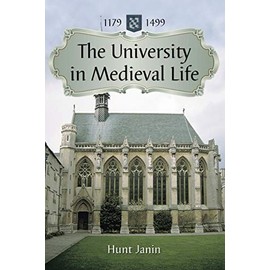 The University in Medieval Life, 1179-1499