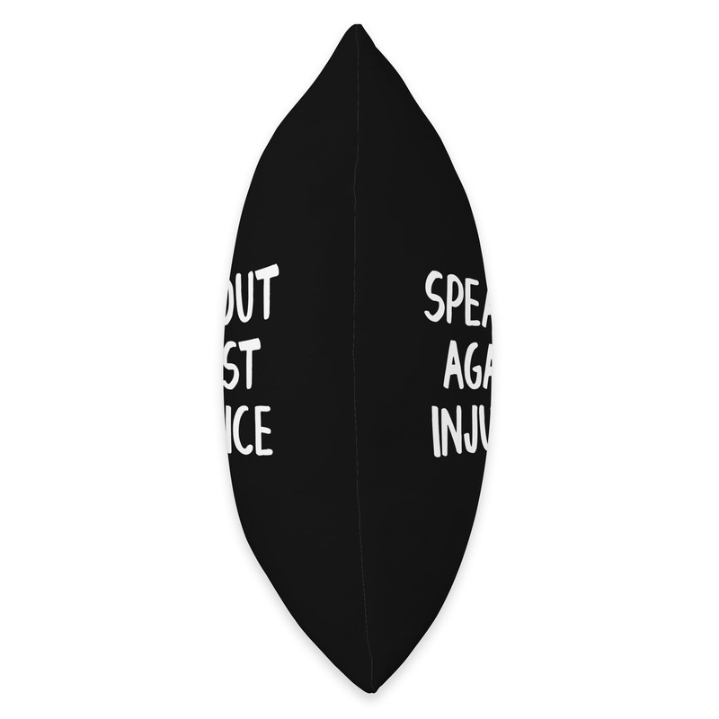 Speak Out Against Injustice Throw Pillow
